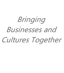 
Bringing Businesses and Cultures Together
